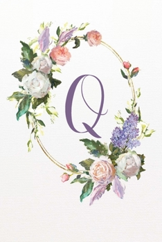 Planner Undated 6"x9” – White & Pink Rose Floral Design - Initial Q: Non-dated Weekly and Monthly Day Planner, Calendar, Organizer for Women, Teens – ... Design 6”x9” Undated Planner Alphabet Series)