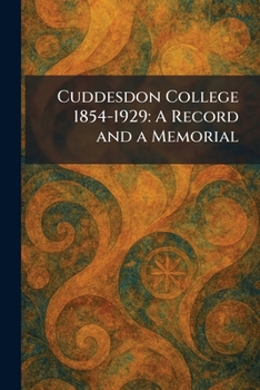 Paperback Cuddesdon College 1854-1929: A Record and a Memorial Book