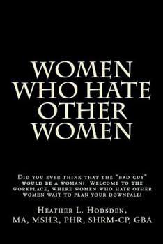 Paperback Women Who Hate Other Women Book