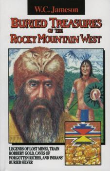 Paperback Buried Treasures of the Rocky Mountain West Book