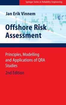 Hardcover Offshore Risk Assessment: Principles, Modelling and Applications of Qra Studies Book