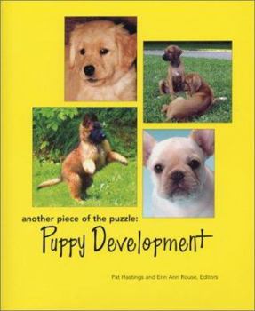 Paperback Another Piece of the Puzzle: Puppy Development Book