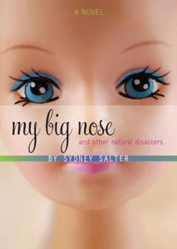Paperback My Big Nose and Other Natural Disasters Book
