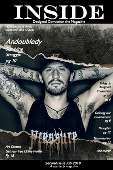 Paperback Inside Designed Conviction the Magazine: Unlocking the potential of the Convicted. Book