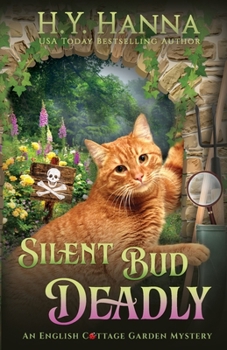 Silent Bud Deadly (LARGE PRINT): The English Cottage Garden Mysteries - Book 2 - Book #2 of the English Cottage Garden Mysteries