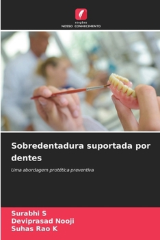 Sobredentadura suportada por dentes (Portuguese Edition)