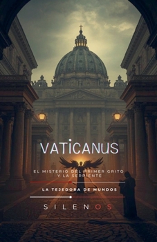 VATICANUS El Misterio del Primer Grito (Roma) (Spanish Edition)