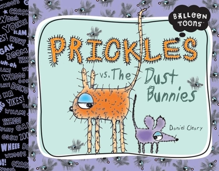 Balloon Toons: Prickles vs. The Dust Bunnies - Book  of the Balloon Toons