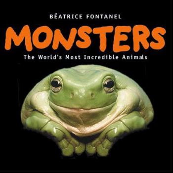 Hardcover Monsters: The World's Most Incredible Animals Book