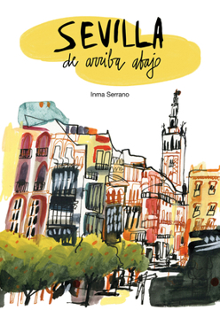 Paperback Sevilla de Arriba Abajo [Spanish] Book