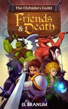 Paperback The Outsiders Guild: Friends and Death Book