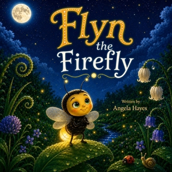 Paperback Flyn the Firefly Book