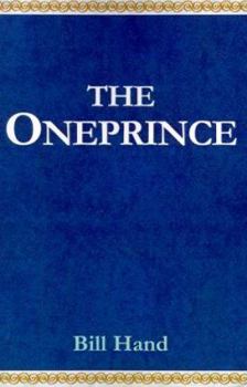 Paperback The Oneprince: The Redeamian Chronicles, Books 1 & 2 Book