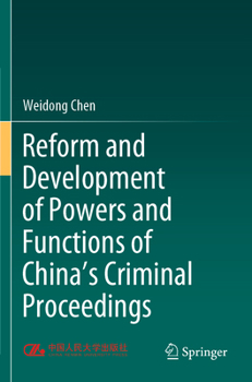 Paperback Reform and Development of Powers and Functions of China's Criminal Proceedings Book