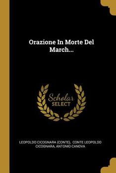 Paperback Orazione In Morte Del March... [Italian] Book