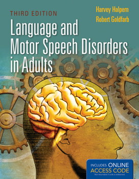 Paperback Language and Motor Speech Disorders in Adults with Access Code Book