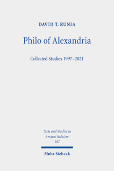 Hardcover Philo of Alexandria: Collected Studies 1997-2021 Book