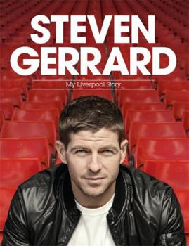 Hardcover Steven Gerrard: My Liverpool Story Book