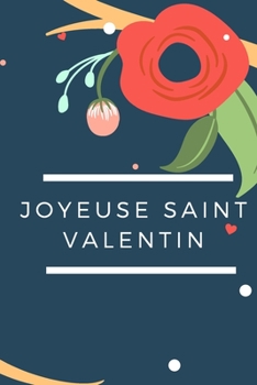 Paperback cahier de la Saint-Valentin. / un grand cadeau pour votre petite amie, cobin, femme, mari.: Saint-Valentin [French] Book