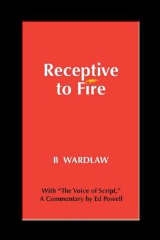 Paperback Receptive to Fire, 3rd Edition Book