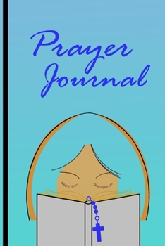 Prayer Journal for Christian Women: Weekly blank lined prayer notebook  Room for 52 weeks Templates with general prompts gratitude, repentance, guidance, favorite scripture