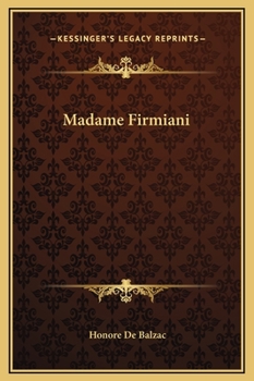 Madame Firmiani - Book #11 of the La Comédie Humaine