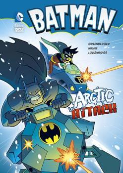 Arctic Attack - Book  of the DC Super Heroes: Batman