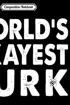 Paperback Composition Notebook: World's Okayest Turk Journal/Notebook Blank Lined Ruled 6x9 100 Pages Book