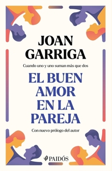 Paperback El Buen Amor En La Pareja / A Couple's Good Love [Spanish] Book