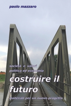 Paperback costruire il futuro [Italian] Book