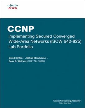 Paperback CCNP Implementing Secured Converged WANs (ISCW 642-825) Lab Portfolio Book