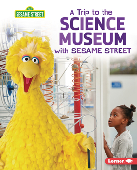 Paperback A Trip to the Science Museum with Sesame Street (R) Book