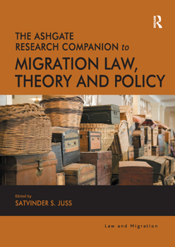 Paperback The Ashgate Research Companion to Migration Law, Theory and Policy Book