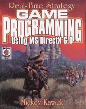 Paperback Real-Time Strategy Game Programming Using MS DirectX 6.0 [With CDROM] Book