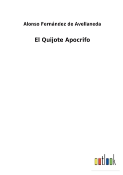 Paperback El Quijote Apocrifo [Spanish] Book