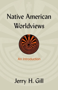 Paperback Native American Worldviews: An Introduction Book