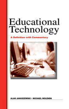Hardcover Educational Technology: A Definition with Commentary Book
