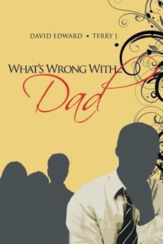 Paperback What's Wrong With...Dad Book