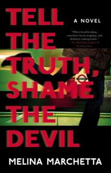 Hardcover Tell the Truth, Shame the Devil Book