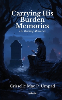 Paperback Carrying His Burden Memories [Filipino] Book