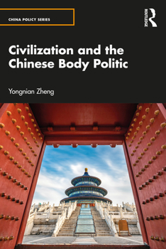 Paperback Civilization and the Chinese Body Politic Book