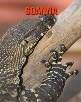 Paperback Goanna: Amazing Facts about Goanna Book
