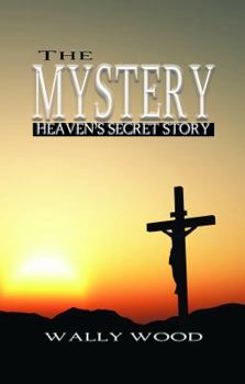 Paperback The Mystery: Heaven's Secret Story Book