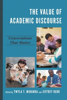 Hardcover Value of Academic Discourse: Conversations That Matter Book