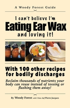 Paperback Eating Ear Wax and loving it!: Funny prank book, gag gift, novelty notebook disguised as a real book, with hilarious, motivational quotes Book