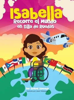 Hardcover Isabella Recorre El Mundo En Silla De Ruedas [Spanish] Book
