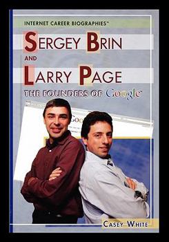 Paperback Sergey Brin and Larry Page: The Founders of Google Book