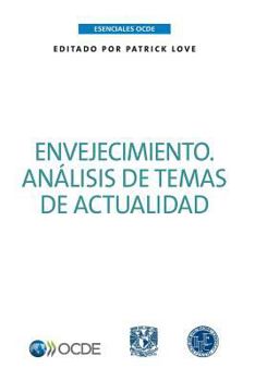 Paperback Esenciales OCDE Envejecimiento: An?lisis de temas de actualidad [Spanish] Book