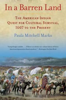 Paperback In a Barren Land: The American Indian Quest for Cultural Survival, 1607 to the Present Book