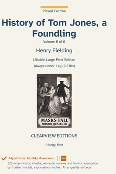 History of Tom Jones, a Foundling - Volume 5 of 6 (Picked for You)